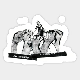 Love can always overcome hat Sticker